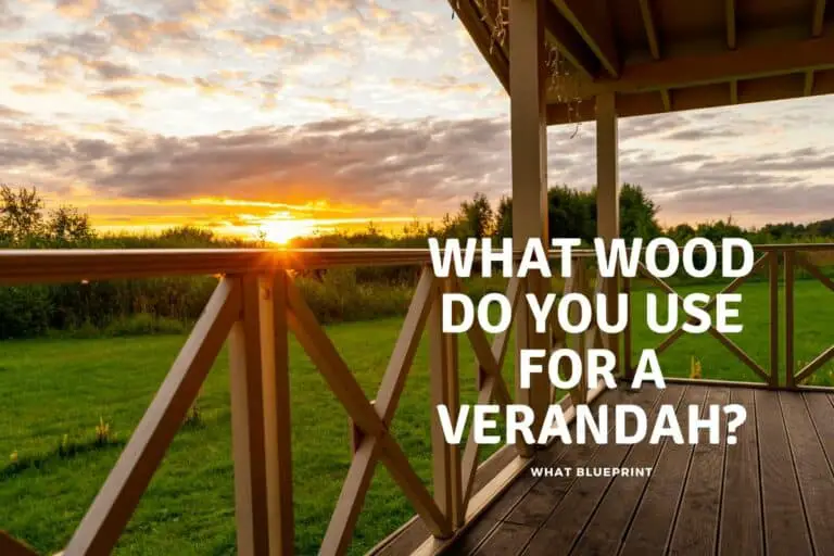 What Wood Do You Use For A Verandah?