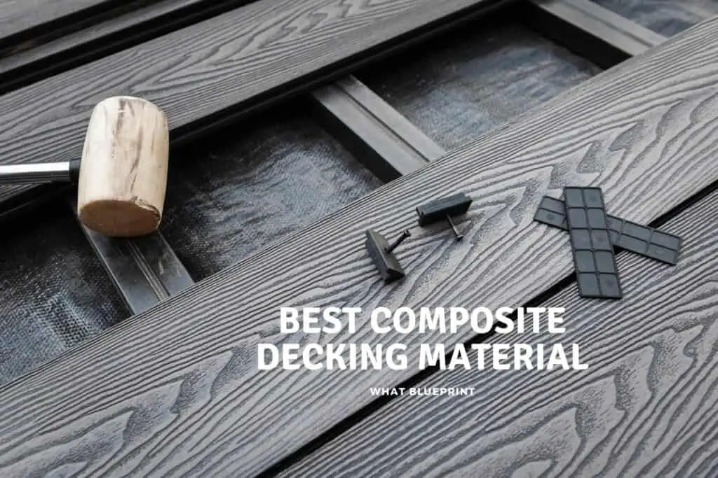 Best Composite Decking Material What Blueprint