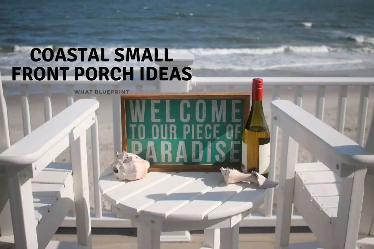 Coastal Small Front Porch Ideas