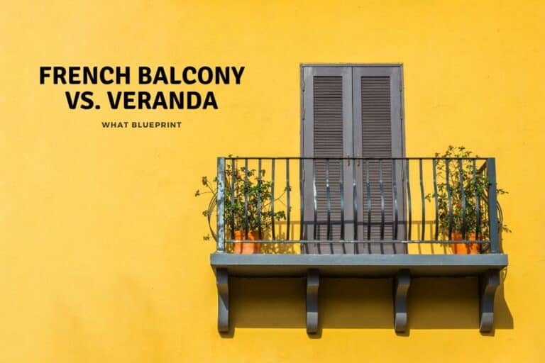 French Balcony Vs. Veranda