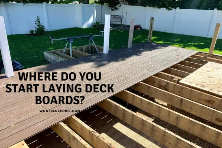 Where Do You Start Laying Deck Boards?