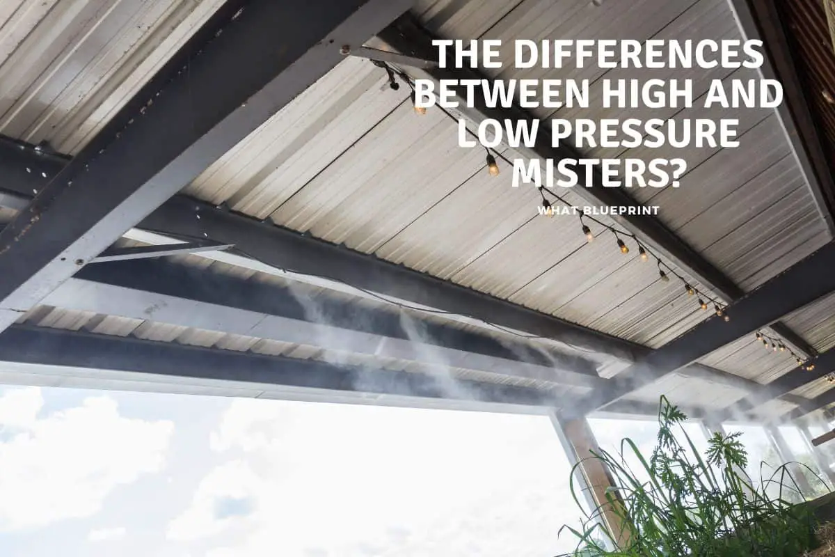 The Differences Between High and Low Pressure Misters