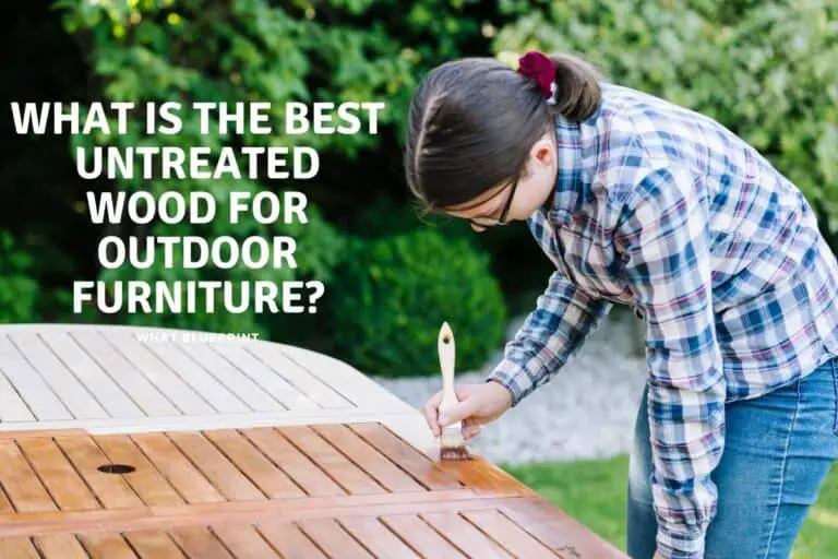 What Is The Best Untreated Wood For Outdoor Furniture?