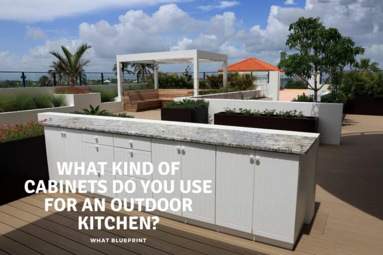What Kind Of Cabinets Do You Use For An Outdoor Kitchen?