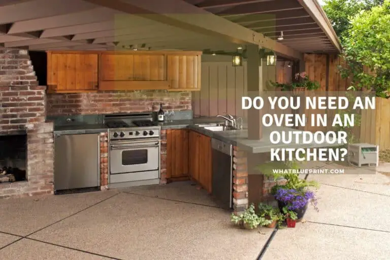Do You Need An Oven In An Outdoor Kitchen?