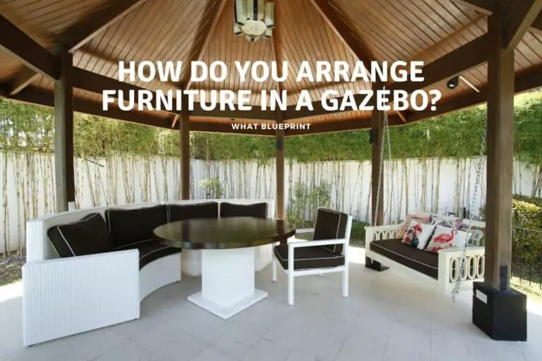 How Do You Arrange Furniture In A Gazebo?