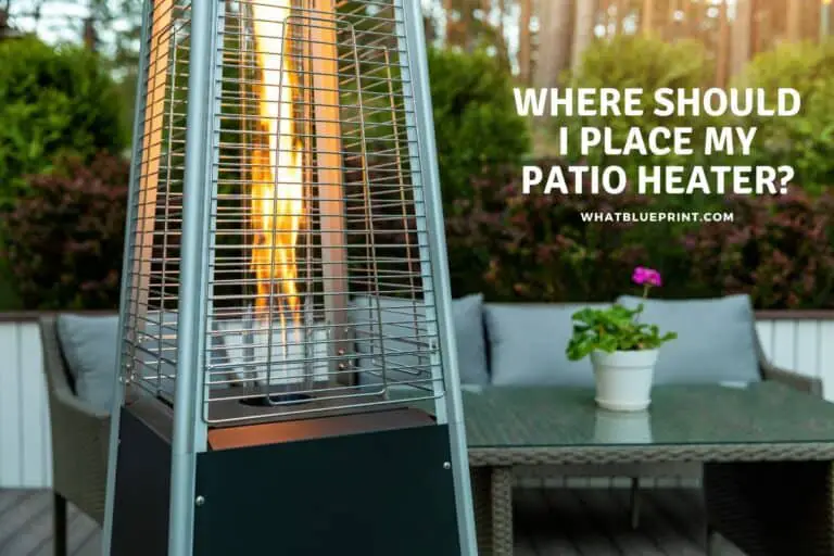 Where Should I Place My Patio Heater?