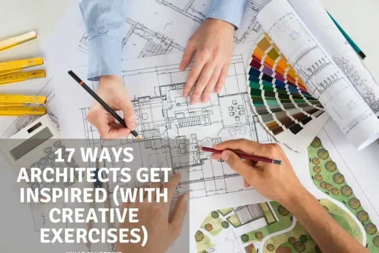 17 Ways Architects Get Inspired (with creative exercises)